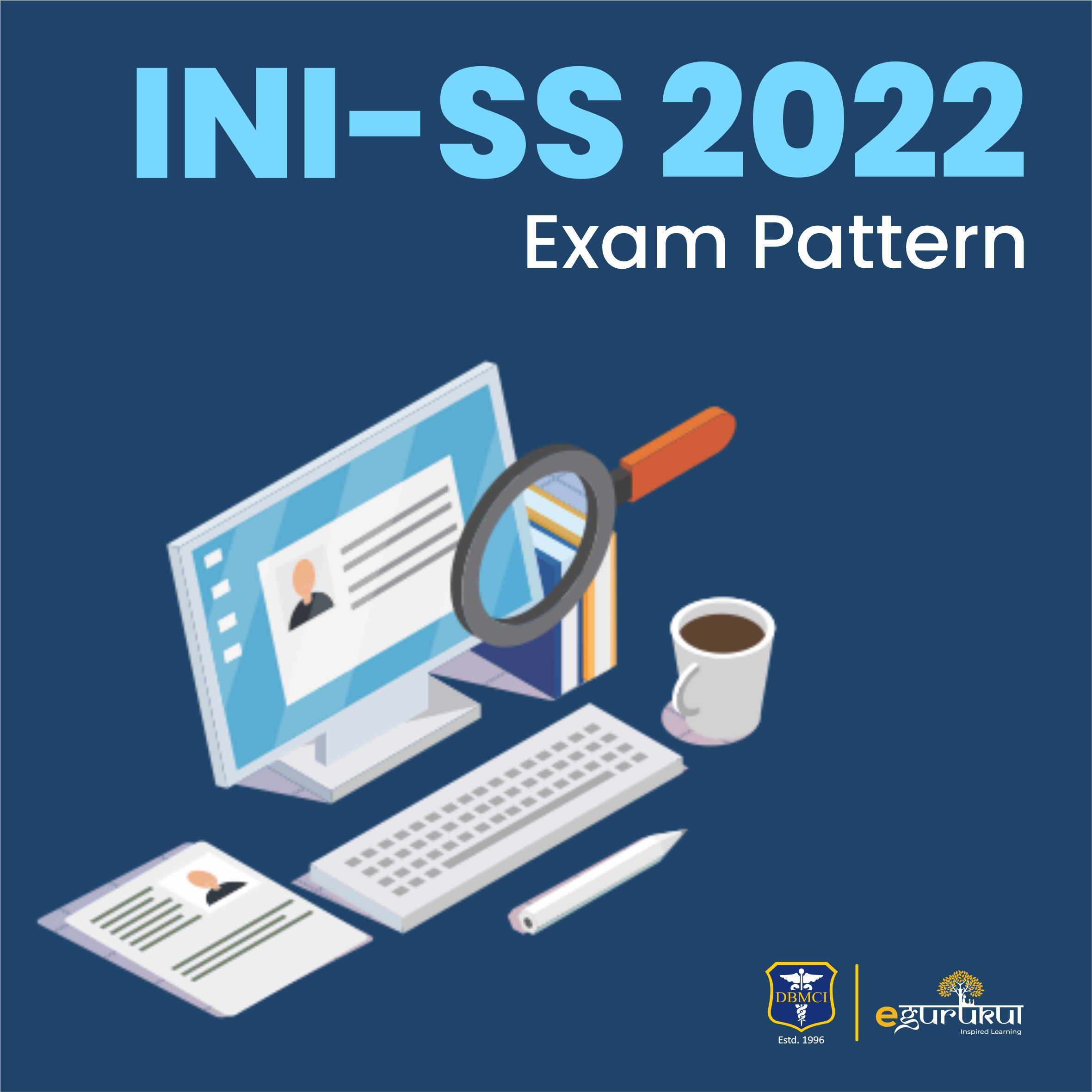 INI SS 2022 Exam Pattern Admit Card Syllabus And Instructions